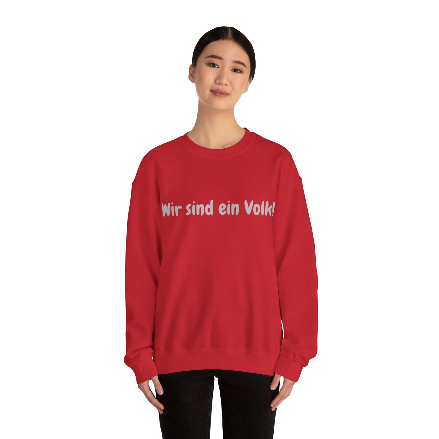 Wir sind ein Volk Sweatshirt