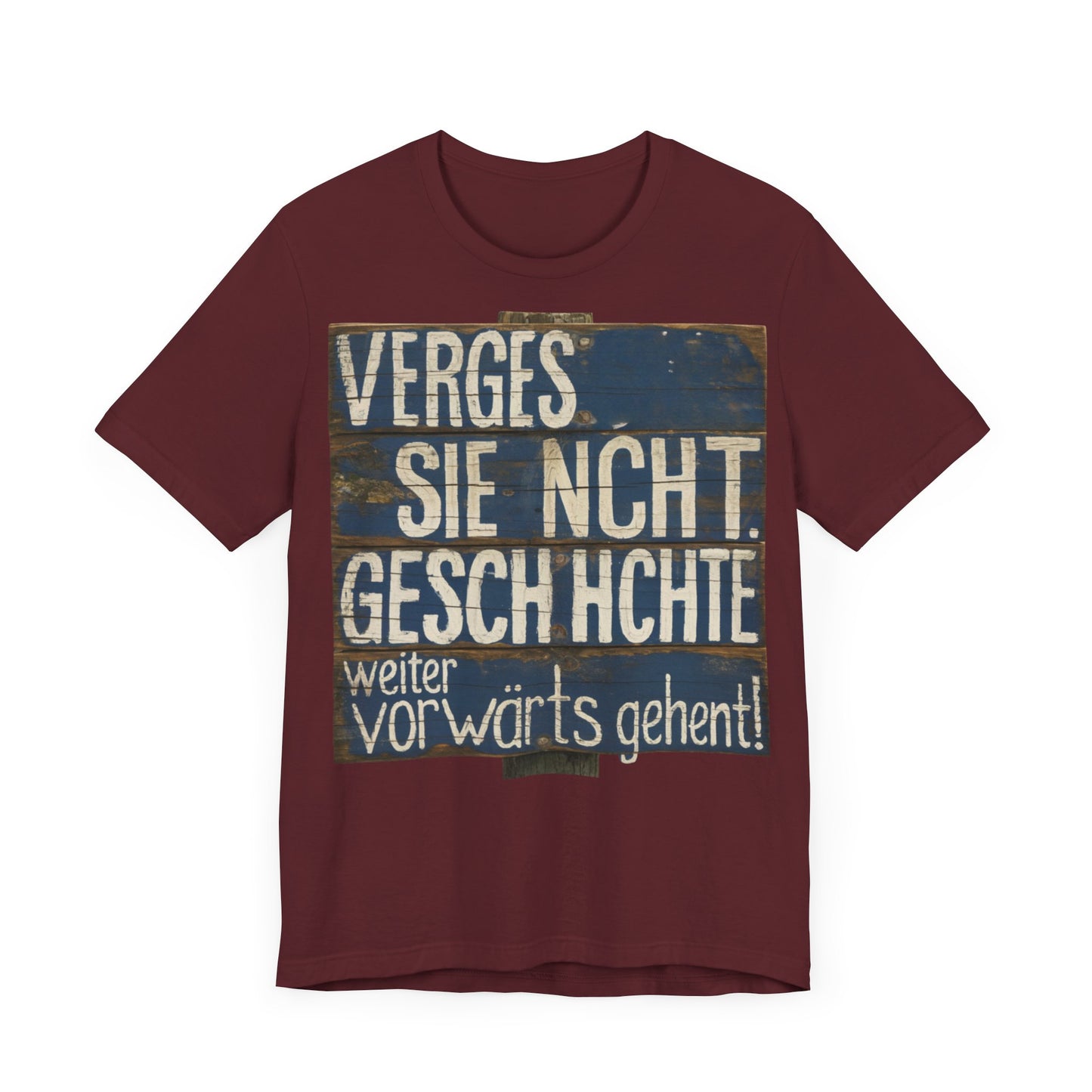 Vergessen Sie nicht Geschichte T-Shirt