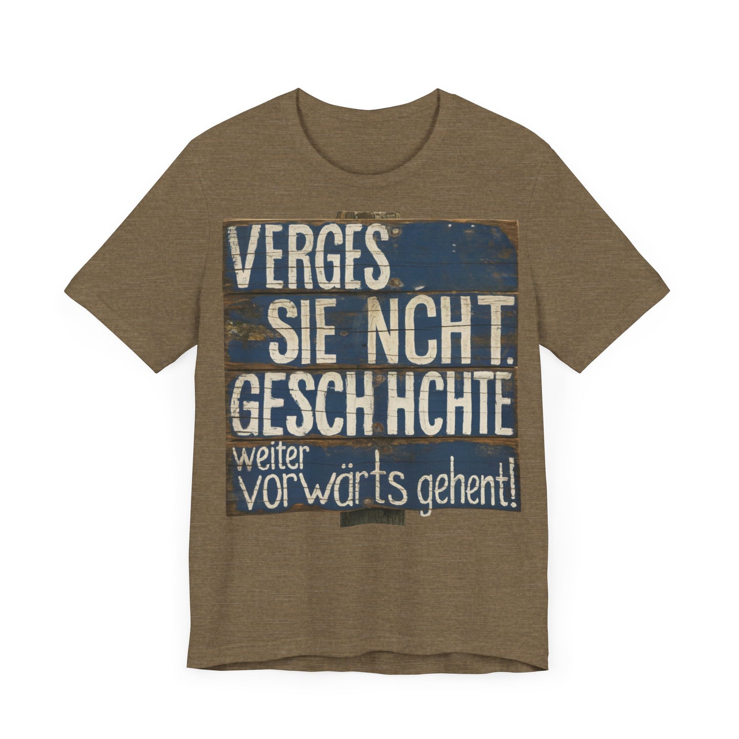 Vergessen Sie nicht Geschichte T-Shirt