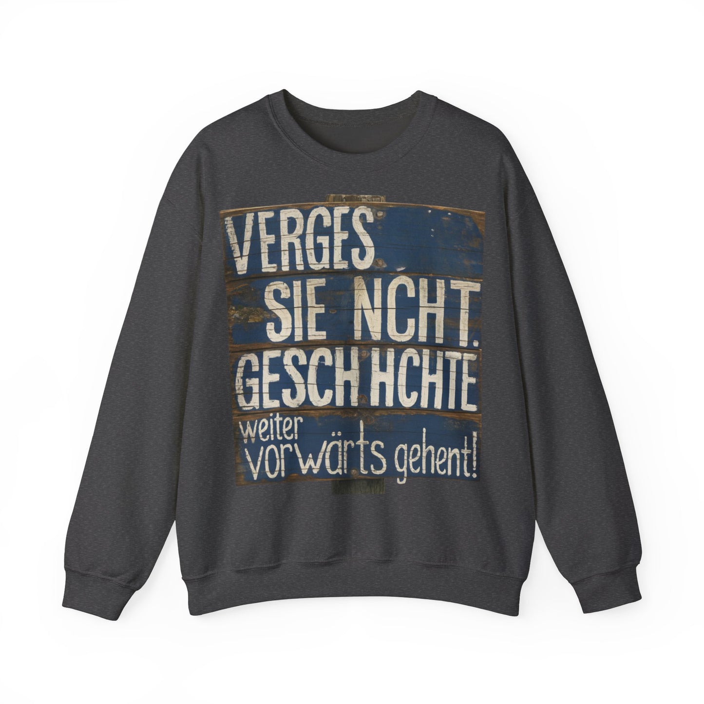 Vergessen Sie nicht Geschichte Sweatshirt