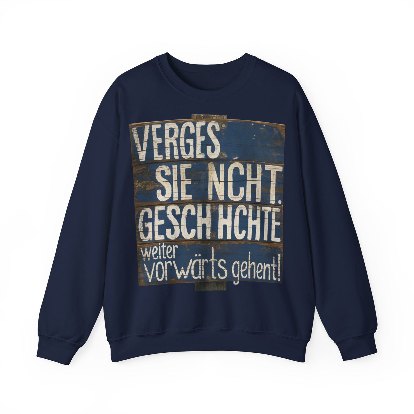 Vergessen Sie nicht Geschichte Sweatshirt