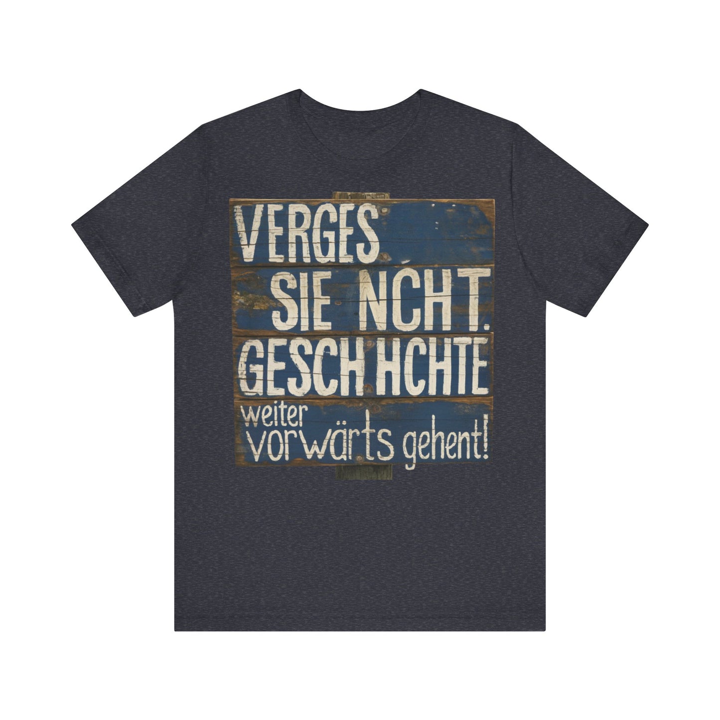 Vergessen Sie nicht Geschichte T-Shirt