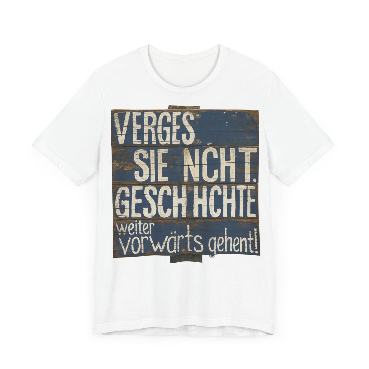 Vergessen Sie nicht Geschichte T-Shirt