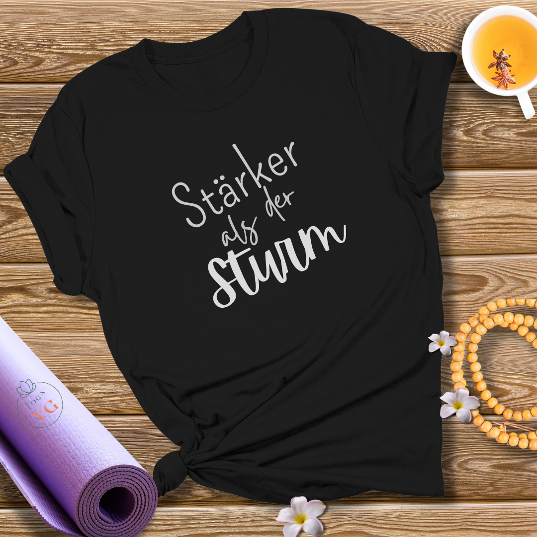 Stärker als der Sturm T-Shirt