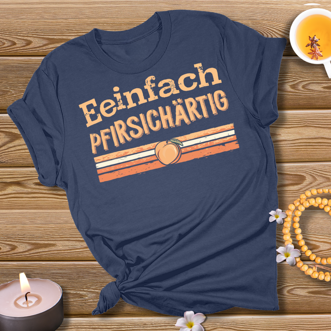 Einfach pfirsichartig T-Shirt