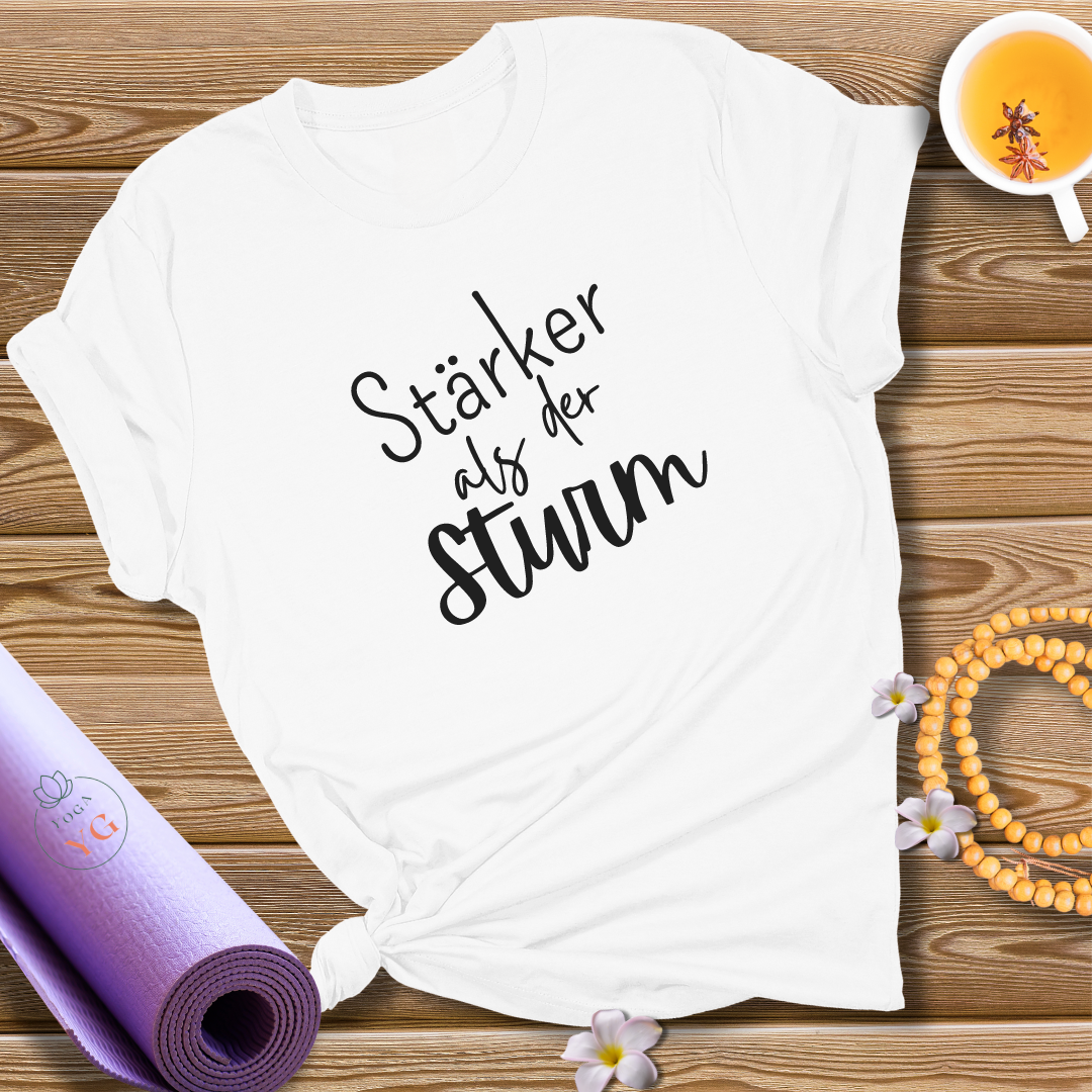 Stärker als der Sturm T-Shirt